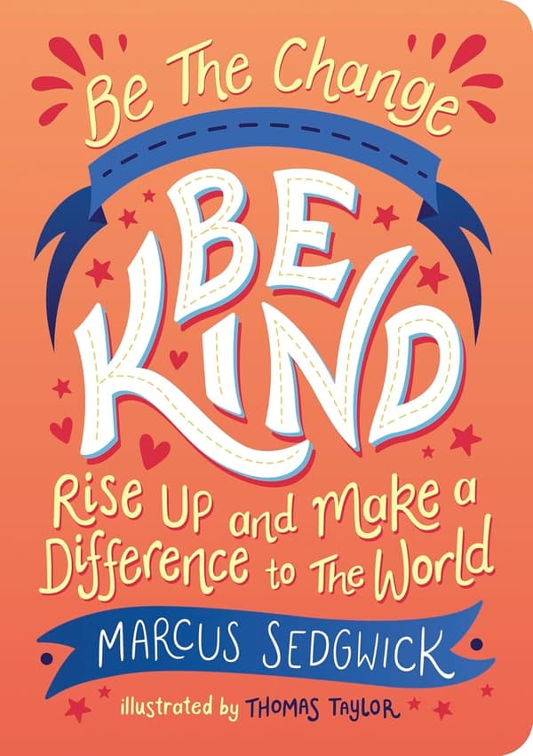 Be The Change - Be Kind 9781800074118