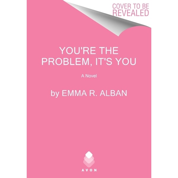 You're the Problem, It's You 9780063312036