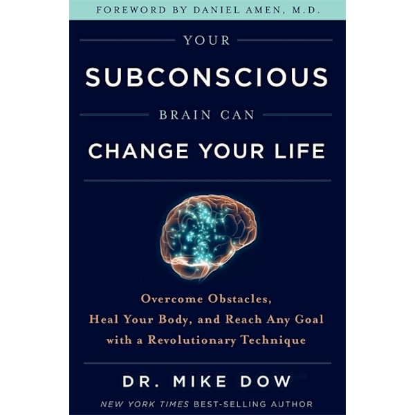 Your Subconscious Brain Can Change Your Life 9781788171458
