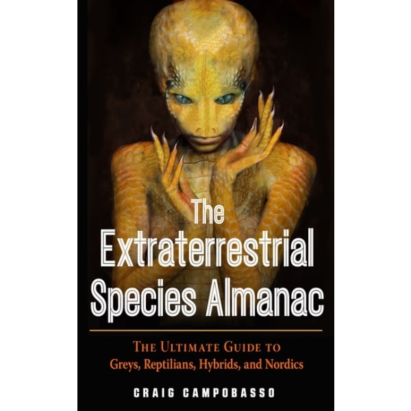 Extraterrestrial Species Almanac 9781590033043