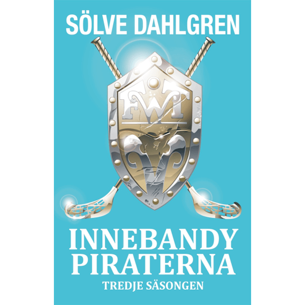 InnebandyPiraterna - Tredje säsongen 9789186913212
