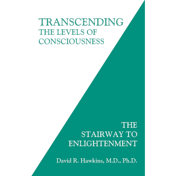 Transcending the levels of consciousness 9781401945053