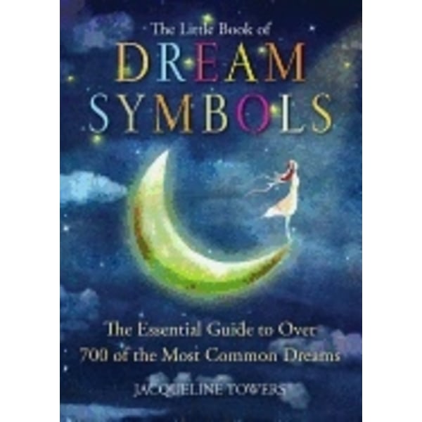 Little book of dream symbols 9781571747587