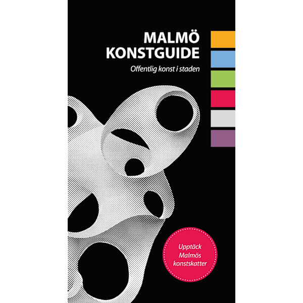 Malmö konstguide : offentlig konst i staden 9789187875113