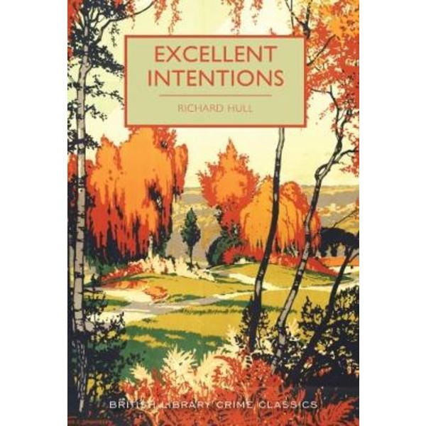 Excellent intentions 9780712352017