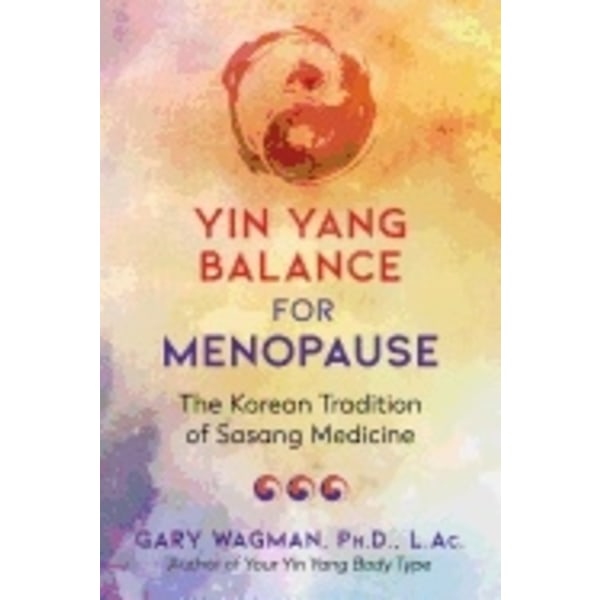 Yin Yang Balance For Menopause 9781620558485