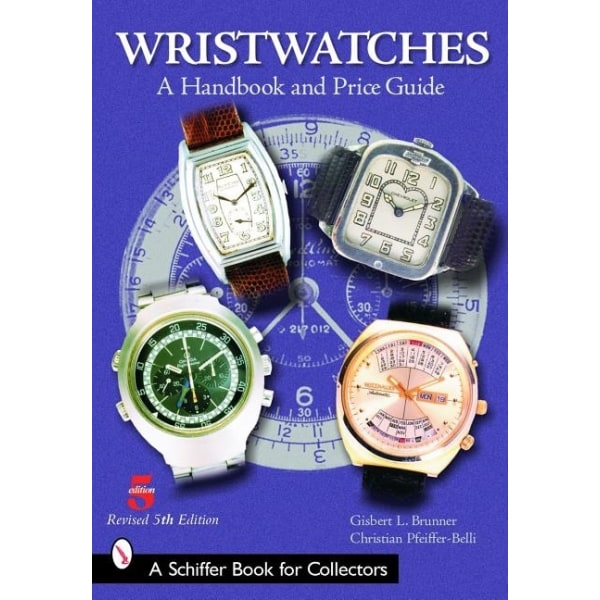 Wristwatches : A Handbook and Price Guide 9780764322525