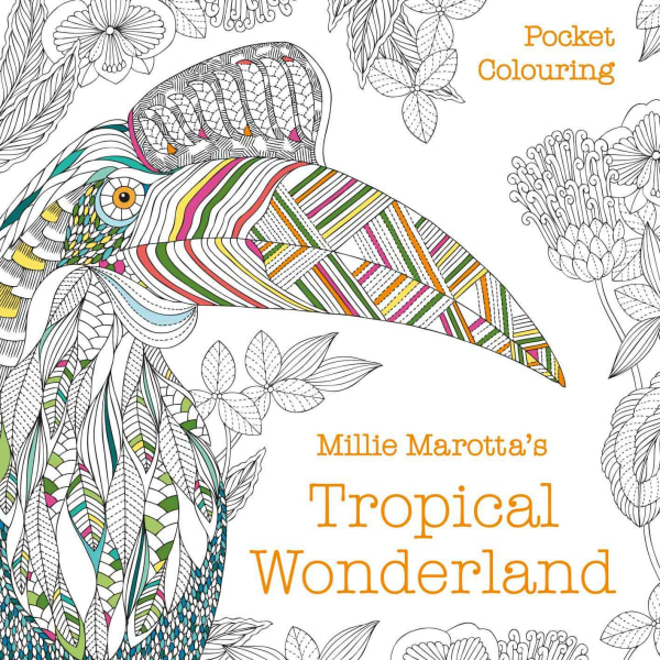 Millie Marotta's Tropical Wonderland Pocket 9781849945912