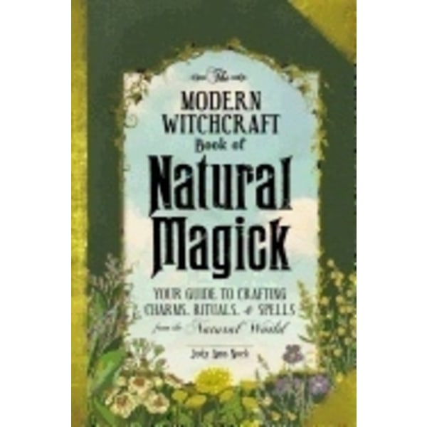 Modern witchcraft book of natural magick 9781507207208