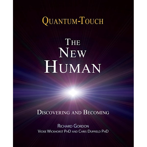 Quantum-touch - the new human 9781583943649