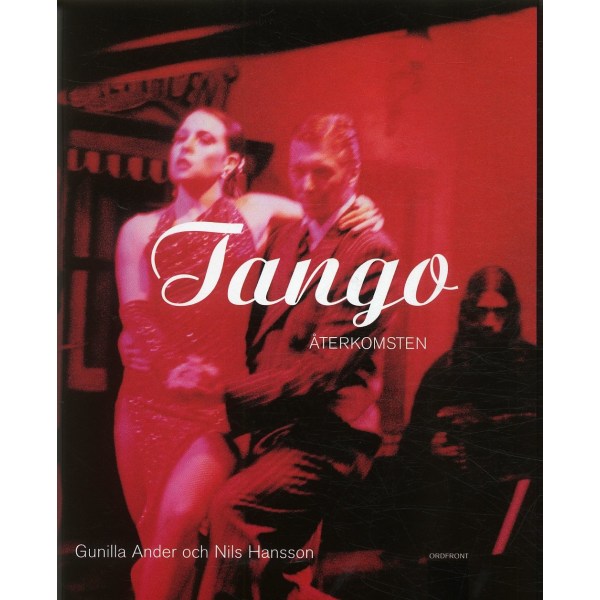 Tango : Återkomsten 9789170370816