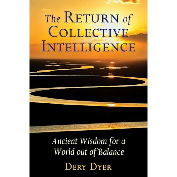 Return Of Collective Intelligence 9781591433521