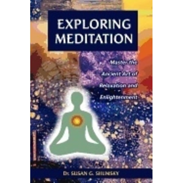 Exploring Meditation 9781564145628