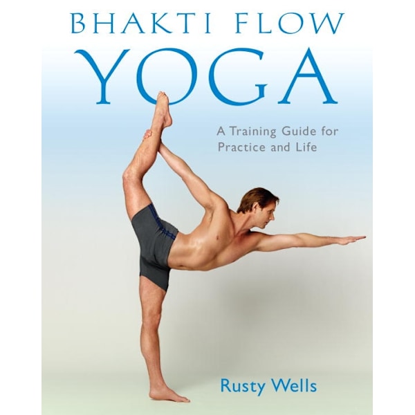 Bhakti Flow Yoga 9781611802399