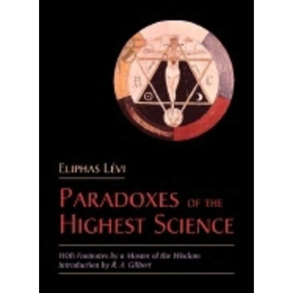 Paradoxes Of The Highest Science 9780892540853