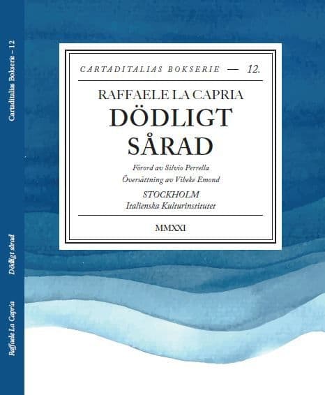 Dödligt sårad 9789152706213