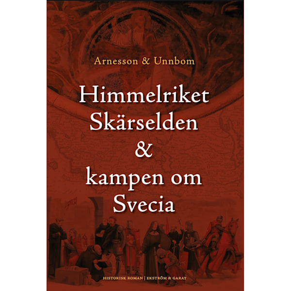 Himmelriket, Skärselden & kampen om Svecia 9789189850699
