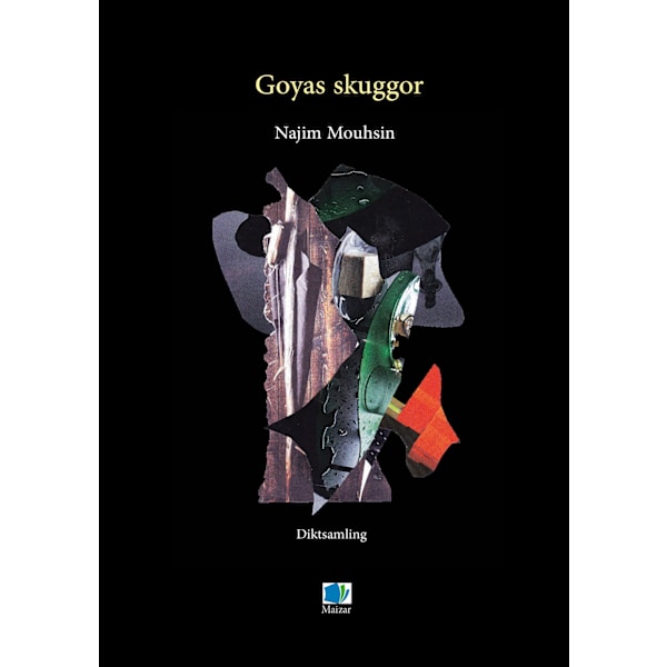Goyas skuggor. 9789198623444