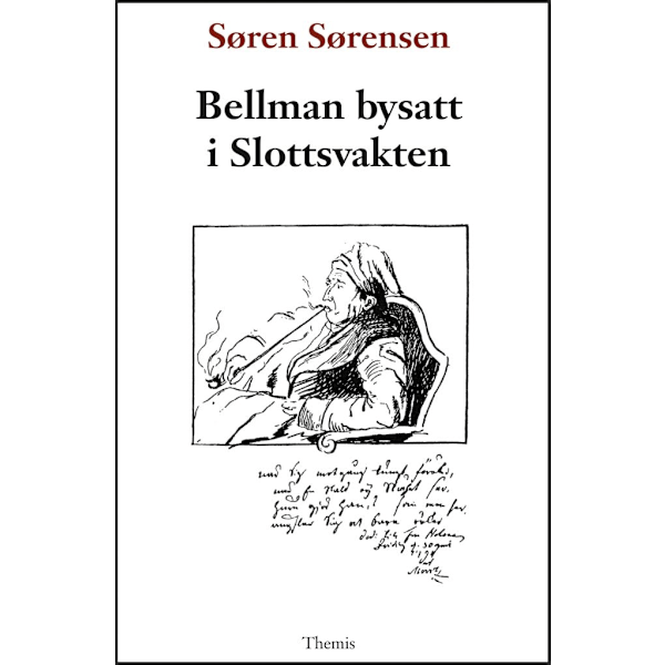 Bellman bysatt i Slottsvakten 9789198558814