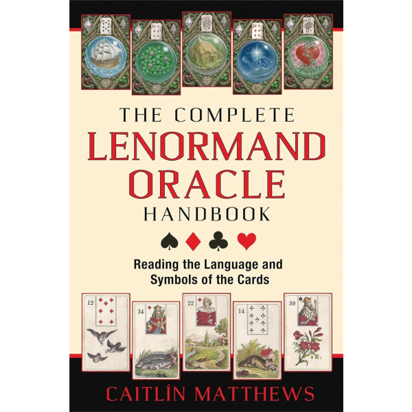 Complete lenormand oracle handbook 9781620553251