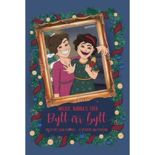 Mickis, Nanna & Tova : bytt är bytt 9789189290648