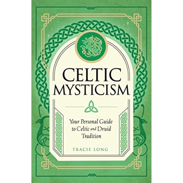 Celtic Mysticism 9781577153467