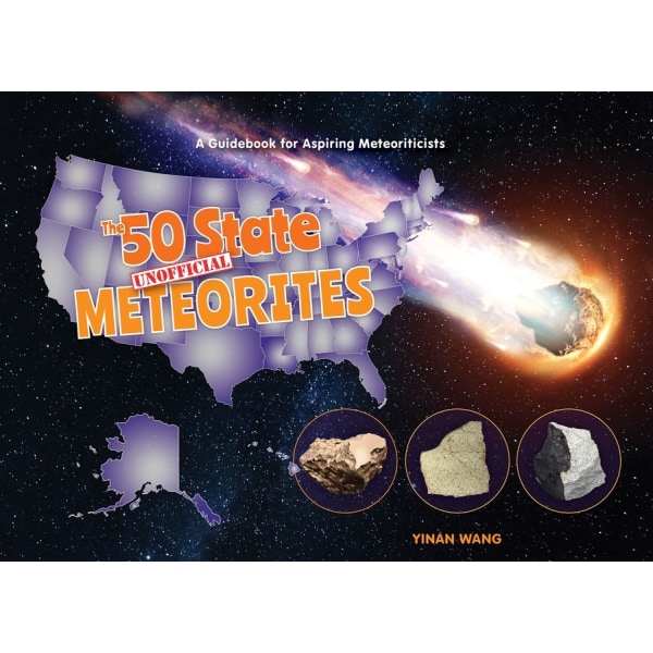 The 50 State Unofficial Meteorites 9780764365089
