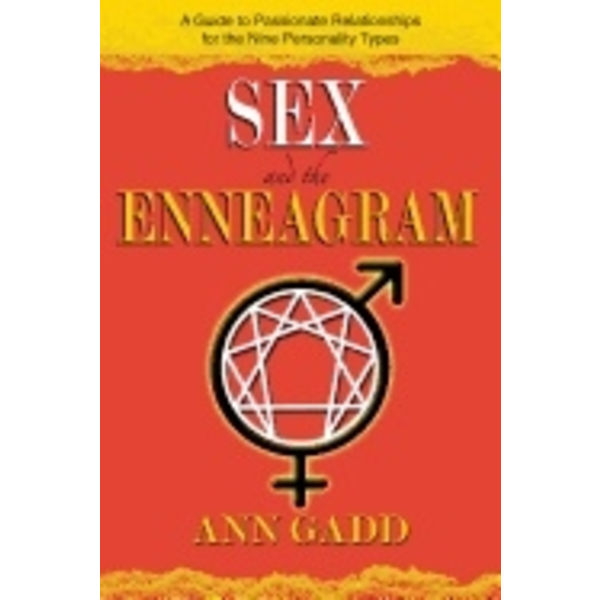 SEX AND THE ENNEAGRAM 9781620558836