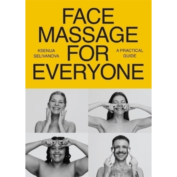 Face Massage for Everyone 9781837822812