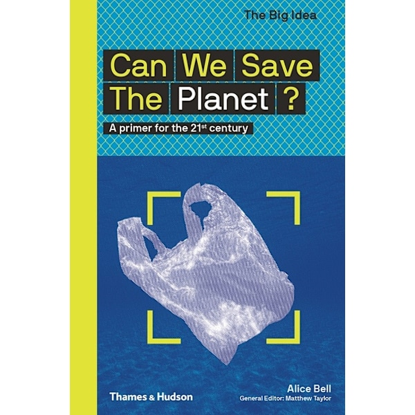 Can We Save The Planet? 9780500295304