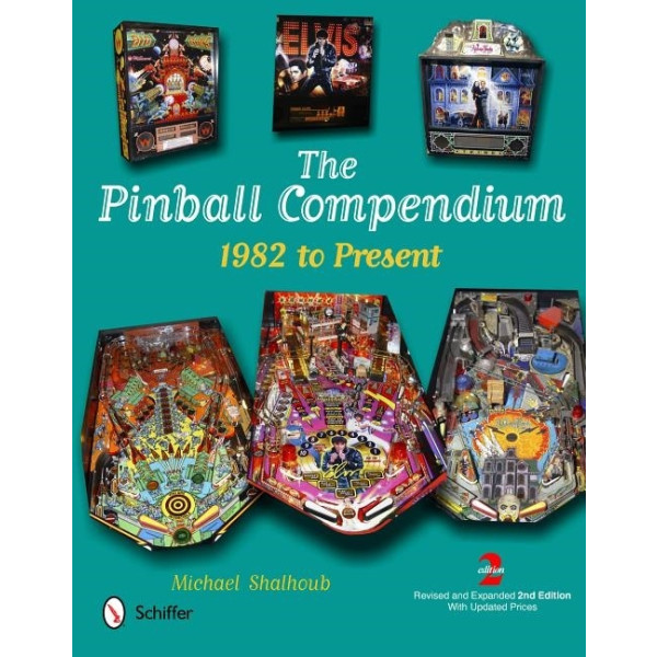 Pinball compendium - 1982 to present 9780764341076