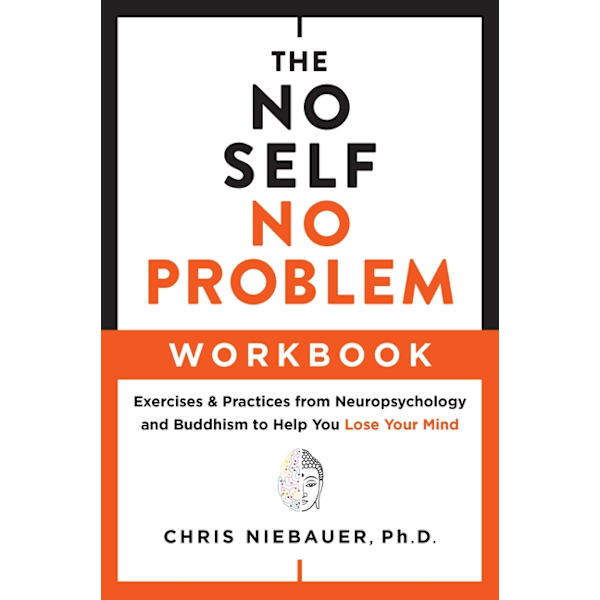 No Self, No Problem Workbook 9781950253357