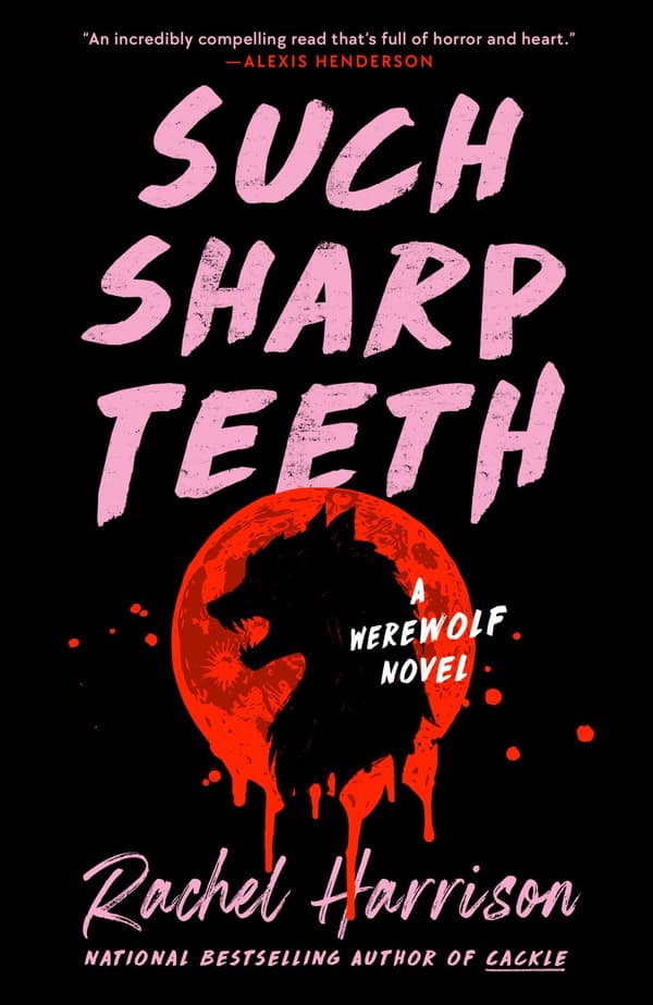 Such Sharp Teeth 9780593545836