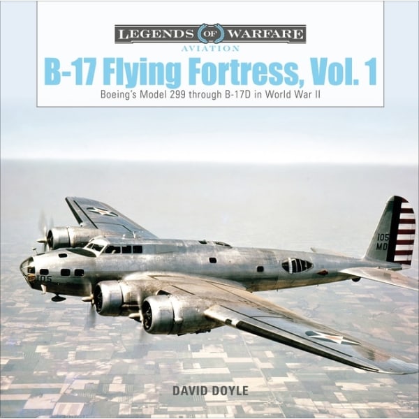 B-17 Flying Fortress, Vol. 1 9780764359552