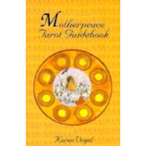 Motherpeace Tarot Guidebook 9780880797474