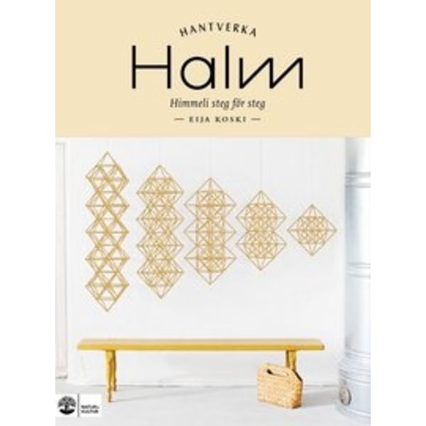 Halm : himmeli steg för steg 9789127179622
