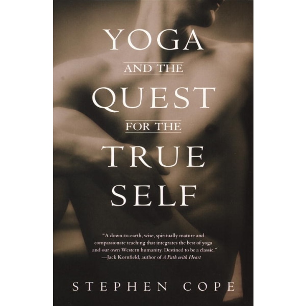 Yoga and the quest for true self 9780553378351