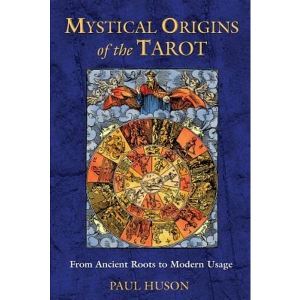Mystical origins of the tarot 9780892811908