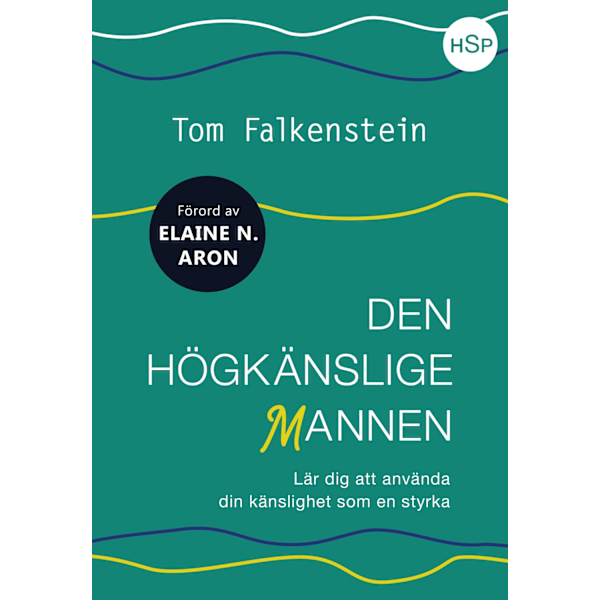 Den högkänslige mannen 9789198403831
