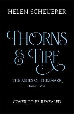 Thorns & Fire 9781035067329