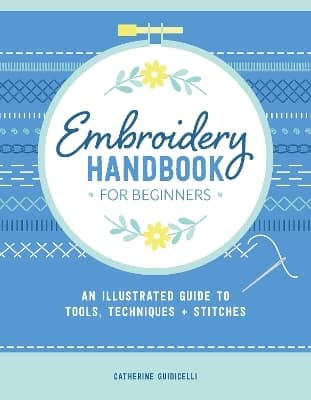 Embroidery Handbook for Beginners 9780764369643