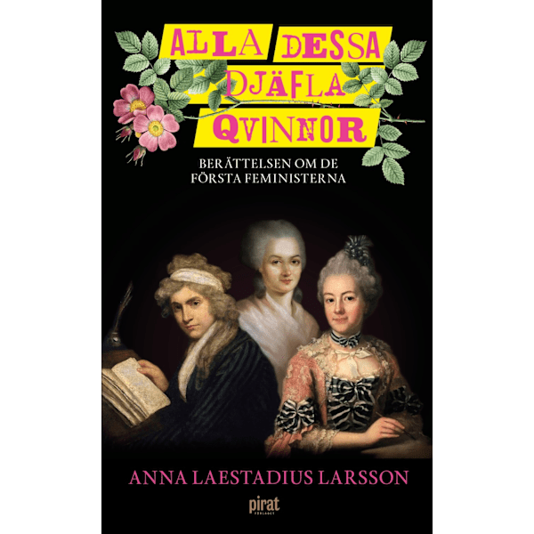 Alla dessa djäfla qvinnor 9789164209047