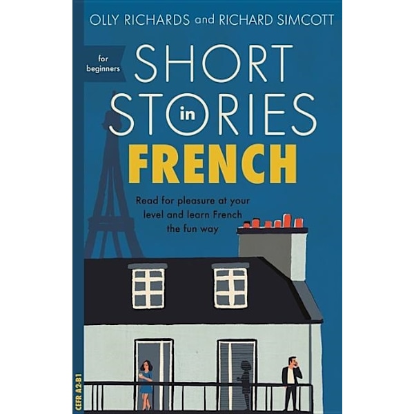 Short stories in french for beginners 9781473683433