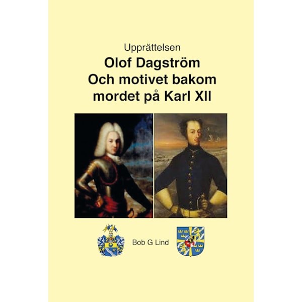 Motivet bakom mordet på Karl XII 9789151924724