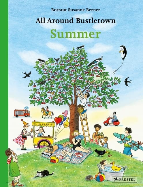 All Around Bustletown: Summer 9783791374208