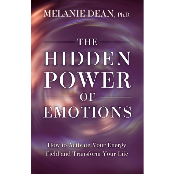 The Hidden Power of Emotions 9781788175104