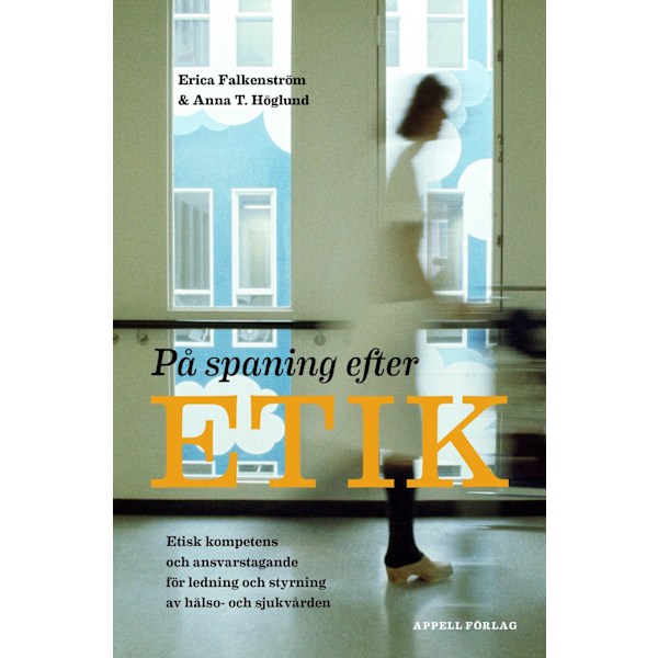 På spaning efter etik 9789198406467