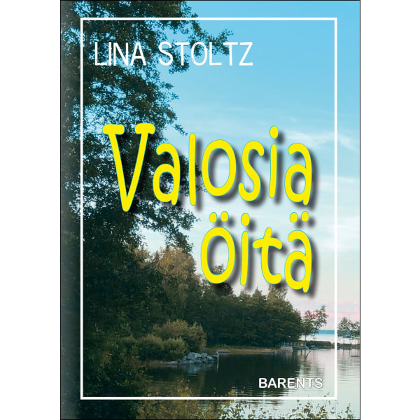 Valosia öitä 9789189466524