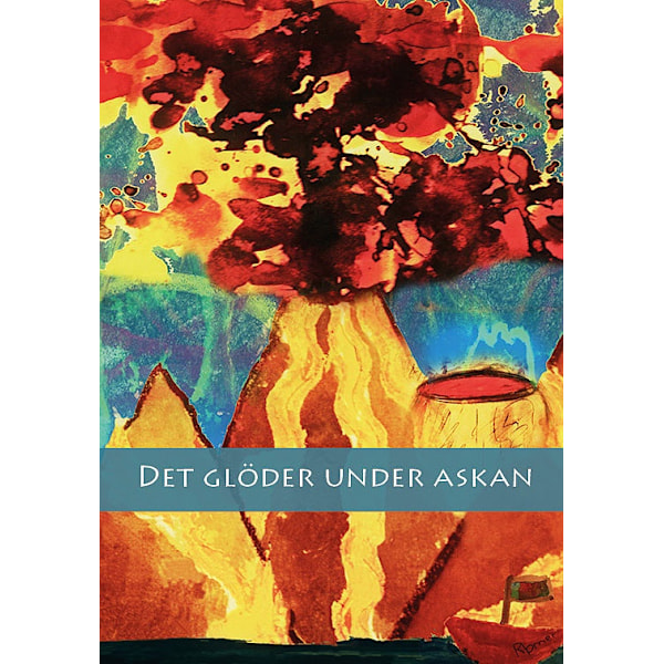 Det glöder under askan 9789187921025