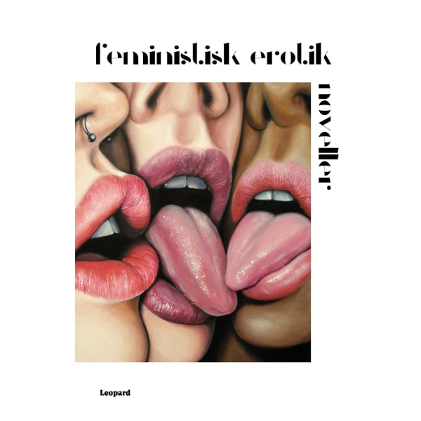 Feministisk erotik : 10 noveller 9789173438445